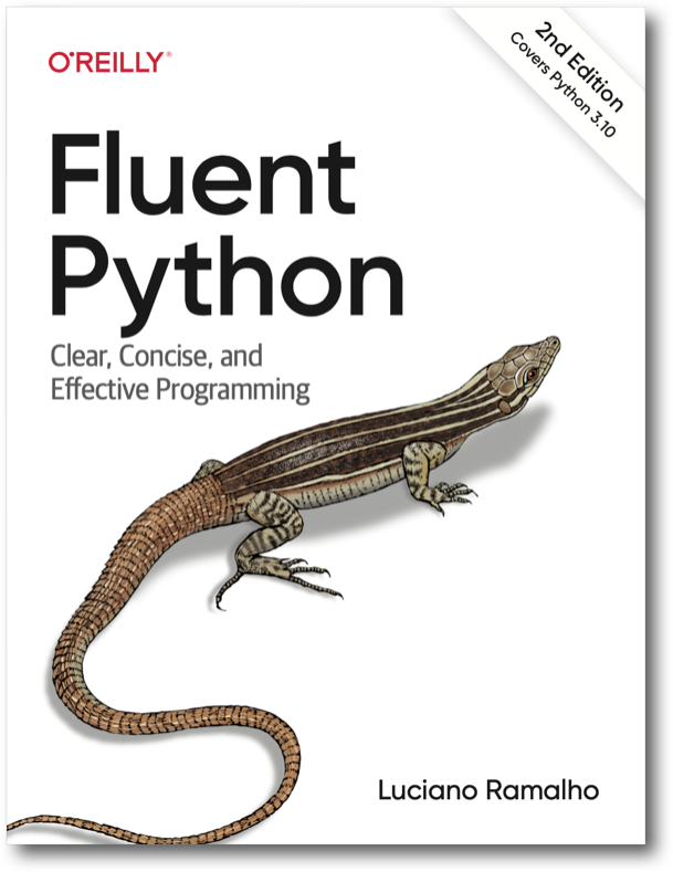 Cover of Fluent Python Second Edition, illustrated with a desert lizard (Pedioplanis namaquensis). Cover of Fluent Python